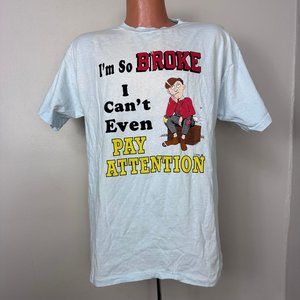Vintage 1990s I’m So Broke I Can’t Even Pay Attention T-Shirt, Caribbean Soul Lg